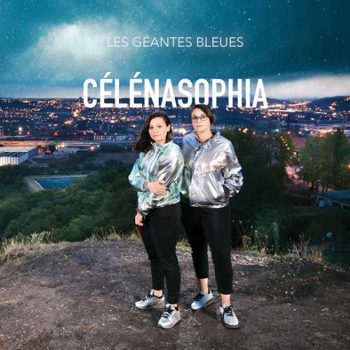 Pochette de l'album Les géantes bleues de CélénaSophia